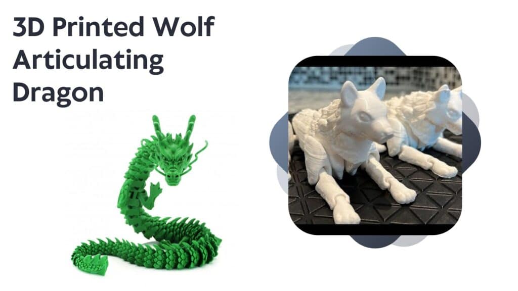 3D Print Articulating Dragon, Printed Wolf,