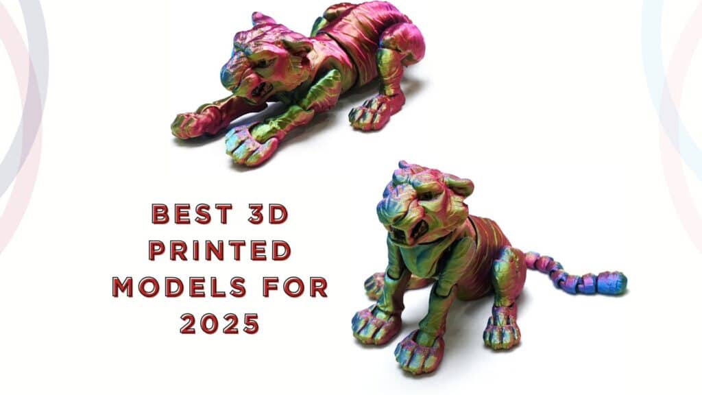 The Best 3D Printed Models for 2025: Tigers, Turtles, and Warhammer