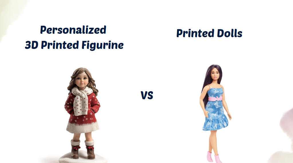 Personalized 3D Printed Figurines vs. Printed Dolls: Which Offers More Creative Freedom for Toy Enthusiasts?