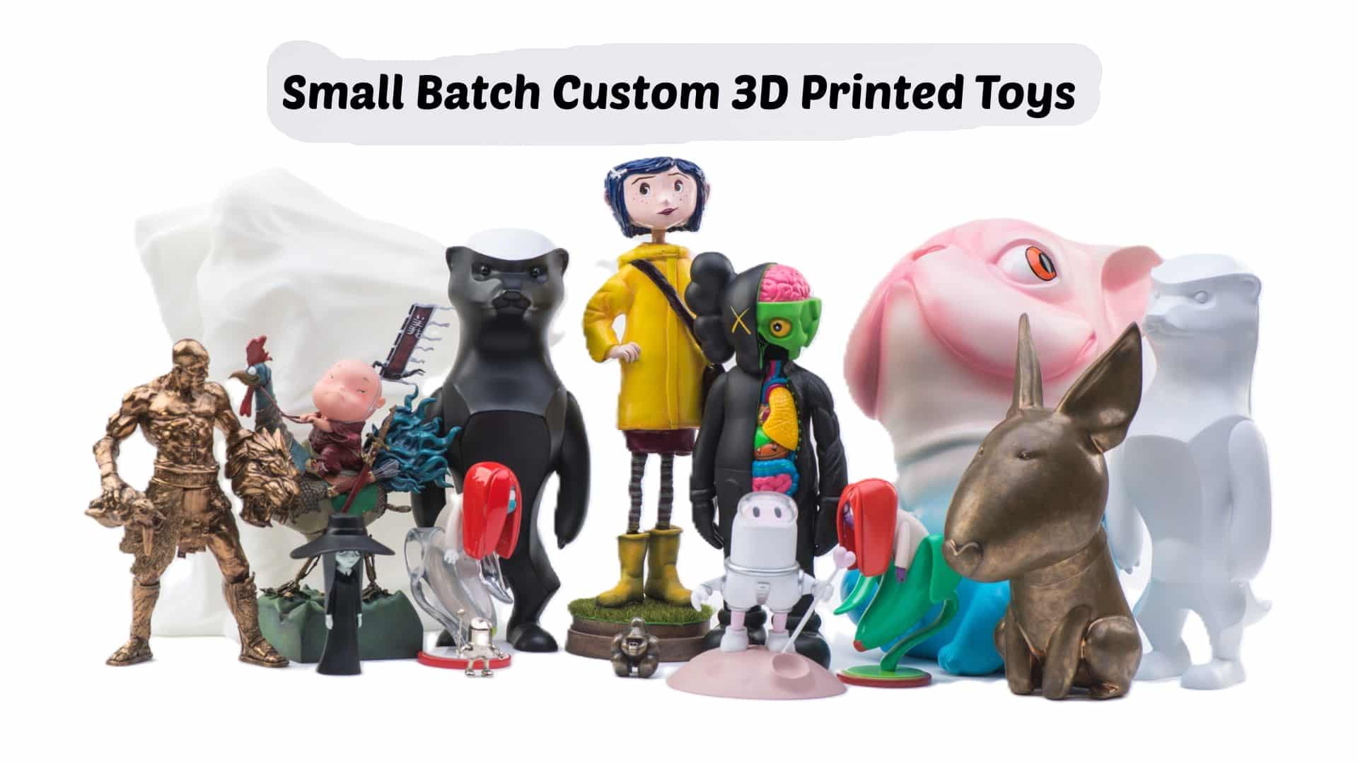 Custom 3D Printed Toys
