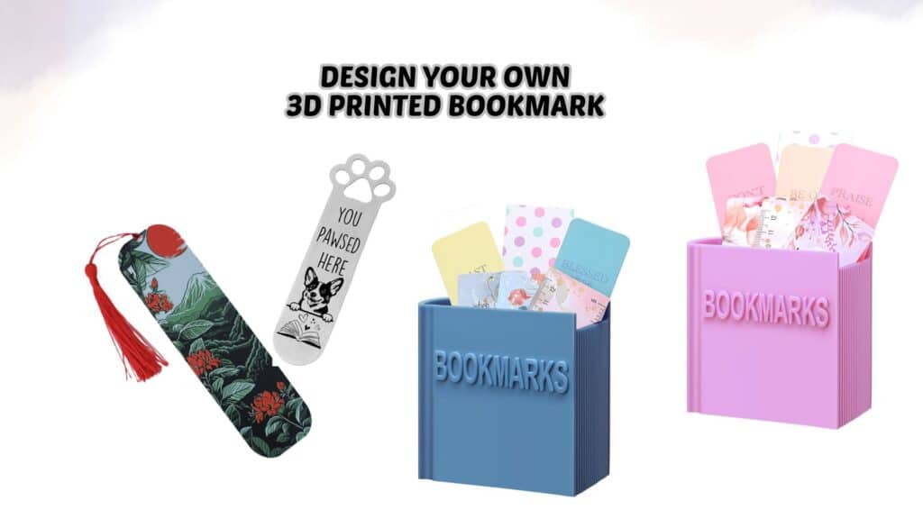 Own 3D Printed Bookmark